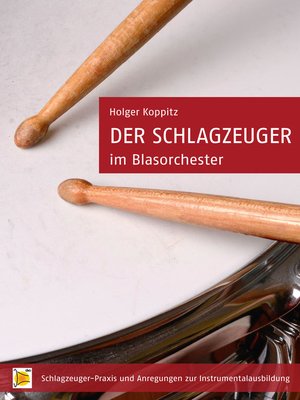 cover image of Der Schlagzeuger im Blasorchester